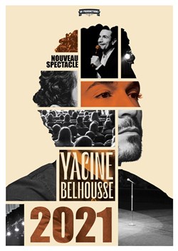 Affiche de Yacine Belhousse dans | 2021