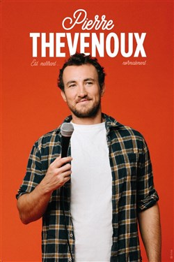 Affiche de Pierre Thevenoux est marrant... Normalement