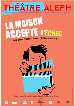Affiche de La maison accepte l'échec