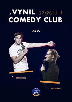 Affiche de Le Vynil Comedy Club #1 avec Franjo & Paul Mirabel
