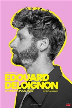 Affiche de Edouard Deloignon grandira plus tard