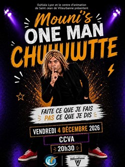 Affiche de Mouni's dans One Man chuuut
