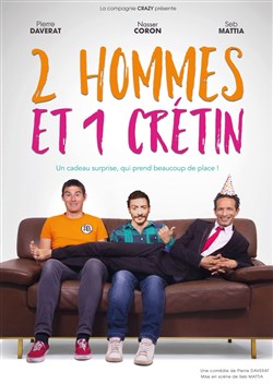 Affiche de 2 hommes et 1 crétin