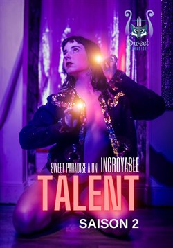 Affiche de Sweet Paradise a un incroyable talent | Saison 2