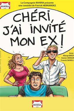 Affiche de Chéri j'ai invité mon ex !