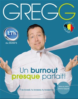 Affiche de Greg Genart dans Un burnout presque parfait !