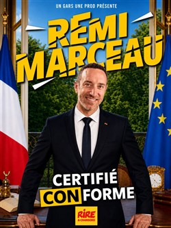 Affiche de Rémi Marceau dans Certifié conforme aux originaux