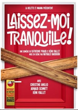 Affiche de Laissez moi tranquille