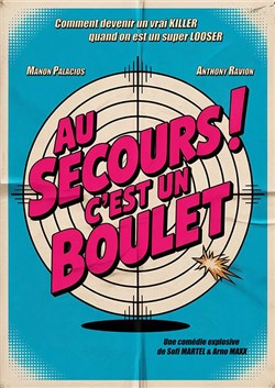 Affiche de Au secours ! C'est un boulet