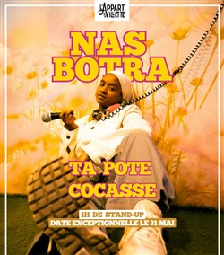 Affiche de Nas Botra dans Ta pote cocasse