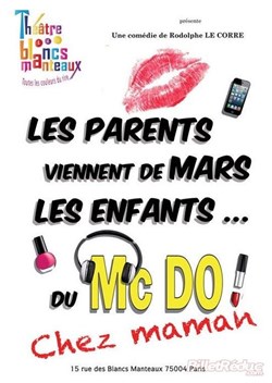 Affiche de Les parents viennent de mars, les enfants du MacDo 2 : Chez maman !