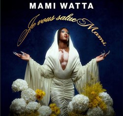 Affiche de Mami Watta dans Je vous salue Mami