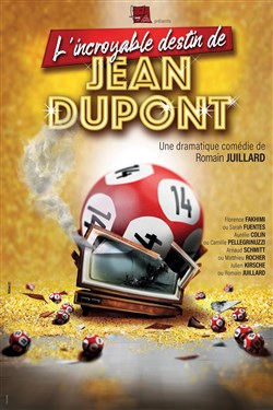 Affiche de L'incroyable destin de Jean Dupont