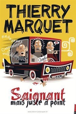 Affiche de Thierry Marquet dans Saignant mais juste à point