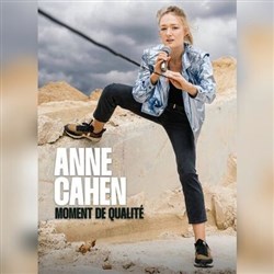 Affiche de Anne Cahen dans Moment de qualité