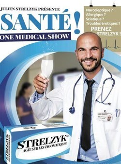 Affiche de Julien Strelzyk dans Santé !