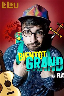 Affiche de Fla' dans Bientôt grand