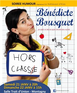 Affiche de Bénédicte Bousquet dans Hors Classe