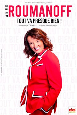 Affiche de Anne Roumanoff dans Tout va presque bien !