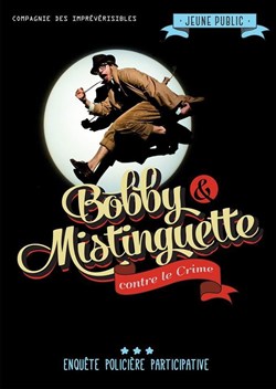 Affiche de Bobby et Mistinguette contre le crime
