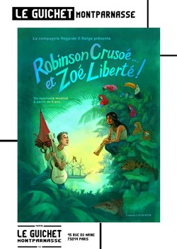 Affiche de Robinson Crusoé... et Zoé Liberté !