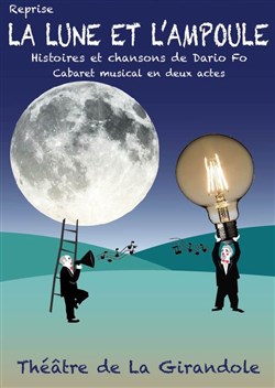 Affiche de La Lune et l'Ampoule | Actes 1 et 2