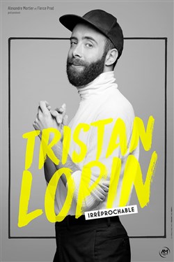 Affiche de Tristan Lopin dans Irréprochable