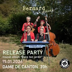 Affiche de Bernard : release party