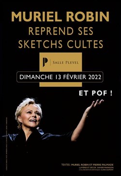 Affiche de Muriel Robin reprend ses sketchs cultes