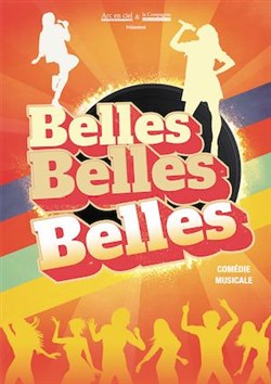 Affiche de Belles, Belles, Belles | Alençon