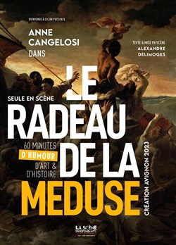 Affiche de Anne Cangelosi dans Le radeau de la méduse