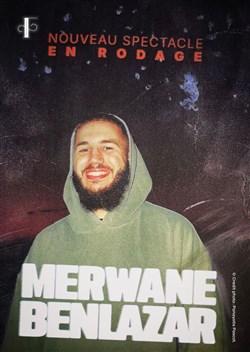 Affiche de Merwane Benlazar | En rodage