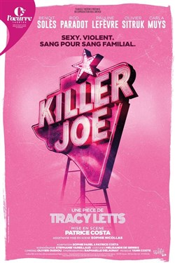 Affiche de Killer Joe | avec Rod Paradot et Benoit Solès