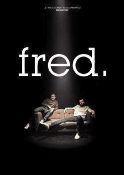 Affiche de Fred.