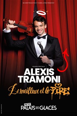 Affiche de Alexis Tramoni dans Le meilleur et le pire
