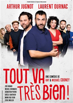Affiche de Tout va très bien ! | avec Laurent Ournac et Arthur Jugnot