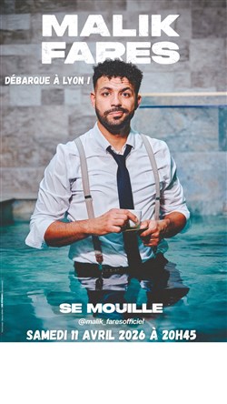 Affiche de Malik Fares se mouille