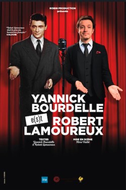 Affiche de Yannick Bourdelle e(s)t Robert Lamoureux
