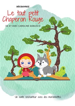 Affiche de Le tout petit Chaperon rouge