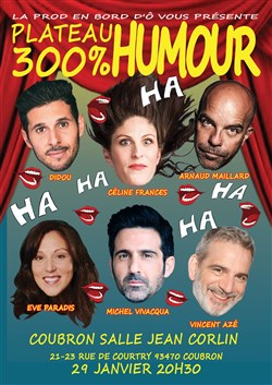 Affiche de Plateau 300 % Humour