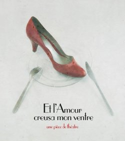 Affiche de Et l'amour creusa mon ventre