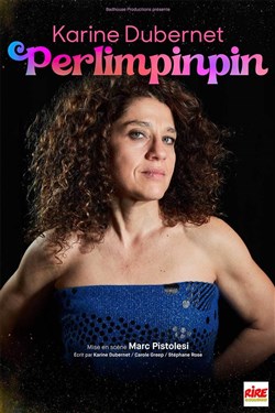 Affiche de Karine Dubernet dans Perlimpinpin