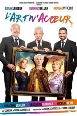 Affiche de L'artn'acoeur | avec Frank Leboeuf et Georges Beller