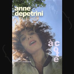 Affiche de Anne Depetrini dans À côté