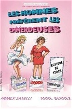 Affiche de Les hommes préfèrent les emmerdeuses