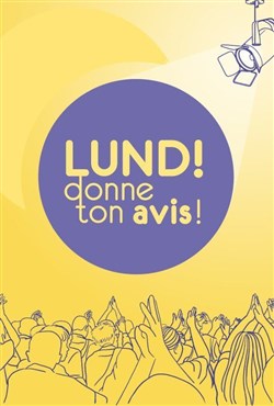 Affiche de Les Lundis donne ton avis