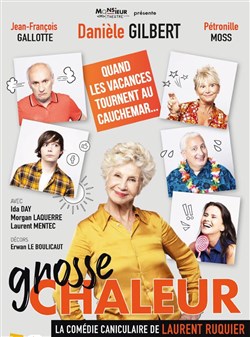 Affiche de Grosse Chaleur | de Laurent Ruquier