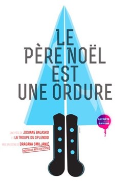 Affiche de Le Père Noel est une ordure