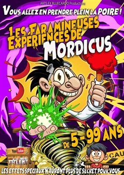 Affiche de Les faramineuses expériences de Mordicus