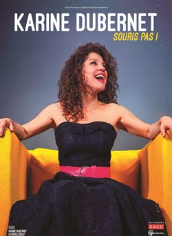 Affiche de Karine Dubernet dans Souris pas !